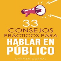 33 Consejos prácticos para hablar en público