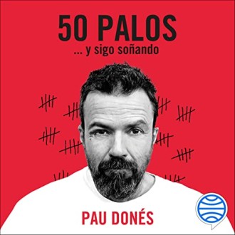 50 palos... y sigo soñando