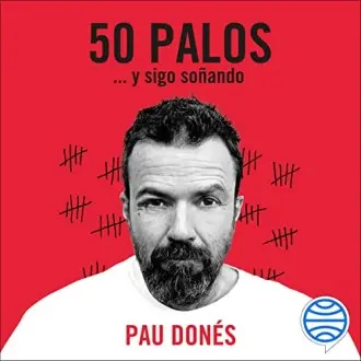 50 palos... y sigo soñando