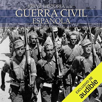 Breve historia de la Guerra Civil Española