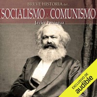 Breve historia Socialismo y del Comunismo