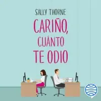 Cariño, cuánto te odio