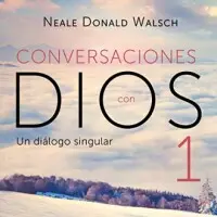 Conversaciones con Dios 1