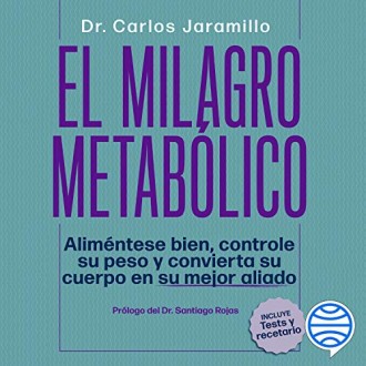 El milagro metabólico