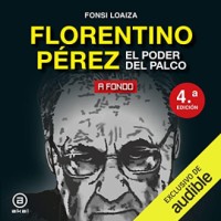 Florentino Pérez: El poder del palco