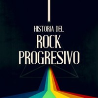 Historia del Rock Progresivo