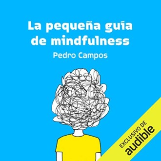 La pequeña guía de mindfulness