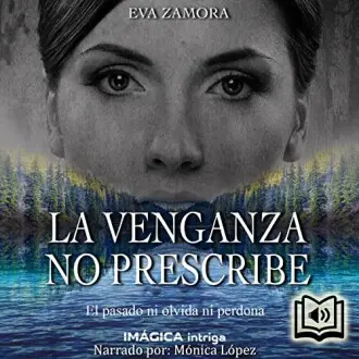 La venganza no prescribe