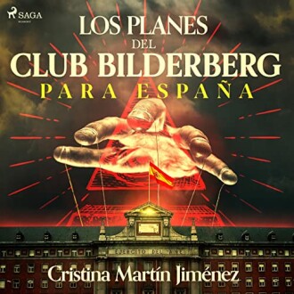 Los planes del club Bilderberg para España