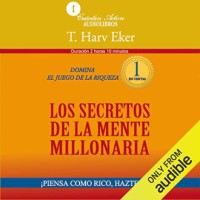 Los secretos de la mente millonaria