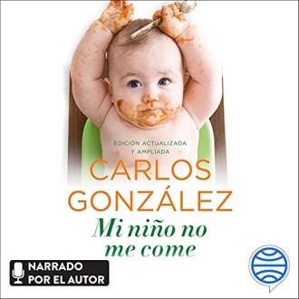 Mi niño no me come: Consejos para prevenir y resolver el problema