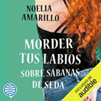 Morder tus labios sobre sábanas de seda