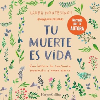 Tu muerte es vida