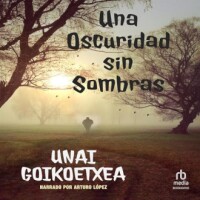 Una oscuridad sin sombras