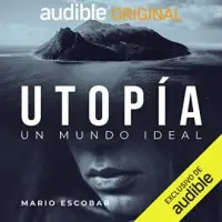 Utopía: (un mundo ideal)